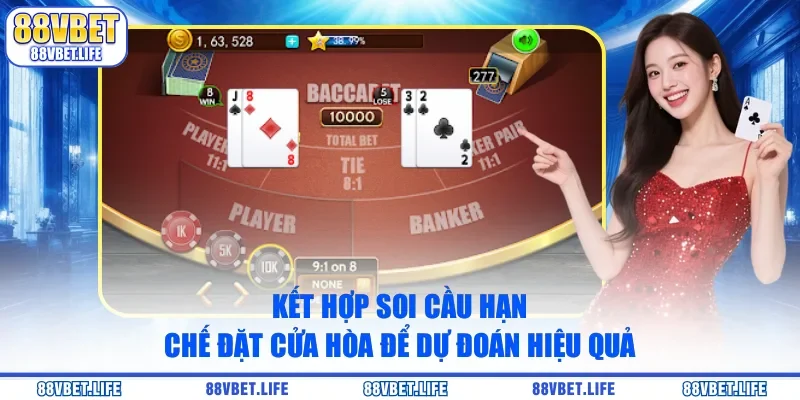 Kết hợp soi cầu  hạn chế đặt cửa hòa để dự đoán hiệu quả